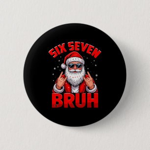 Badge Rond 5 Cm 67 Meme 6 7 Noël drôle Santa Rock On Six Sept