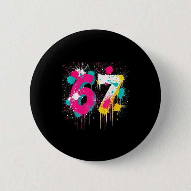 Badge Rond 5 Cm 67 Meme Drip Spray Paint Six Seven 80s Bright Colo (Devant)