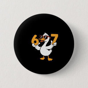Badge Rond 5 Cm 67 Meme drôle d'humour d'oie Six Sept Génération A
