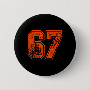 Badge Rond 5 Cm 67 Meme Drôle Six Sept Génération Alpha Halloween