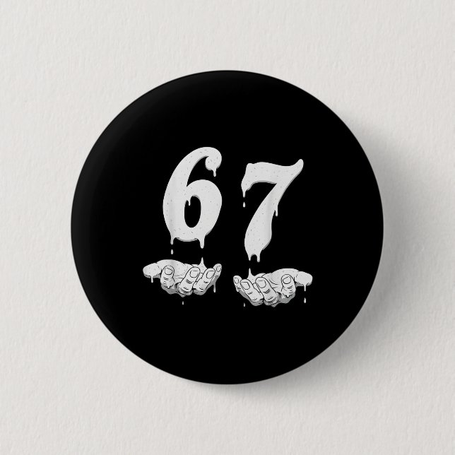 Badge Rond 5 Cm 67 Meme Humour Numéro 6 7  (Devant)