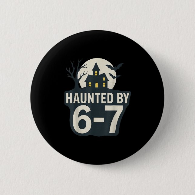Badge Rond 5 Cm 67 Meme Maison Halloween Effrayant - Six Seven Gen (Devant)