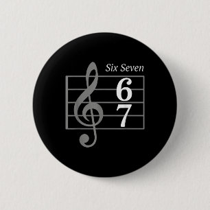 Badge Rond 5 Cm 67 Meme Musique Argot Musicien Six Sept Drôle De M