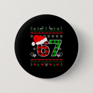Badge Rond 5 Cm 67 Meme Noël Six Seven Xmas Sweatshirt Ugly Hommes