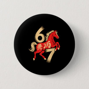 Badge Rond 5 Cm 67 Meme Nouvel An Chinois 2026 Année du Cheval Si