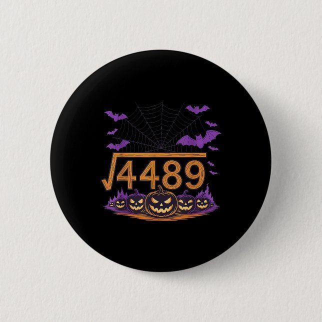 Badge Rond 5 Cm 67 Meme Racine Carrée 4489 Argot Math Halloween Co (Devant)
