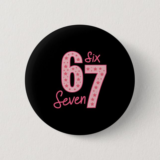 Badge Rond 5 Cm 67 Meme Six Seven  (Devant)