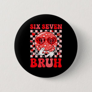 Badge Rond 5 Cm 67 Meme Six Seven 6 7 Bruh Saint-Valentin Cœur Gar
