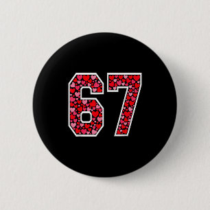 Badge Rond 5 Cm 67 Meme Six Seven 6 7 Cœurs de la Saint-Valentin
