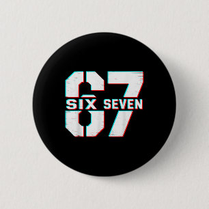 Badge Rond 5 Cm 67 Meme Six Seven Drôle 6 7 Génération Alpha Argot