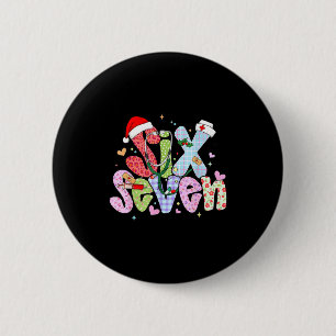 Badge Rond 5 Cm 67 Meme Six Seven Infirmière Noël Drôle Nursing Wo