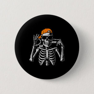 Badge Rond 5 Cm 67 Meme Squelette Tendance Halloween Drôle Six Sep