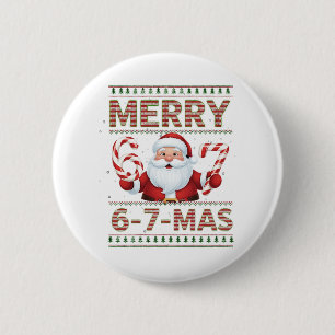 Badge Rond 5 Cm 67 Noël Joyeux 6 7 Mas Ugly Xmas Six Sept