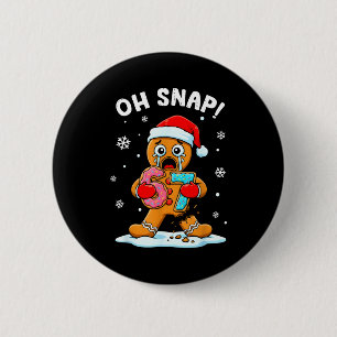 Badge Rond 5 Cm 67 Noël Oh Snap Bonhomme en pain d'épices 6 7 Mème