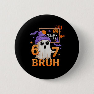 Badge Rond 5 Cm 67 Prof Halloween Fantôme Six Sept Mème Math Égal