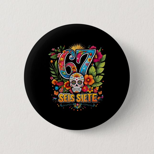 Badge Rond 5 Cm 67 Seis Siete Colorful Mexican Meme Folk Art Desig (Devant)