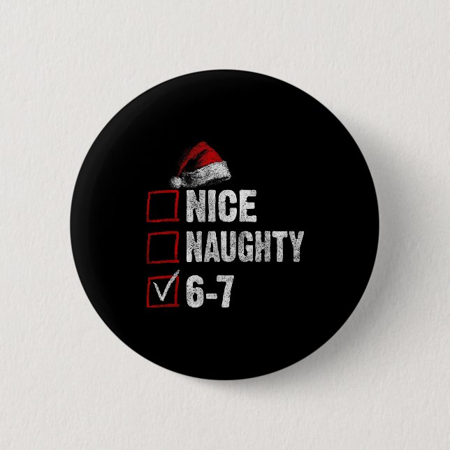 Badge Rond 5 Cm 67 Shirt Nice Naughty 67 Funny Christmas Boys Girl (Devant)