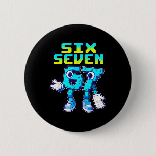 Badge Rond 5 Cm 67 Six Seven 6-7 Drôle de Brainrot Italien Enfants