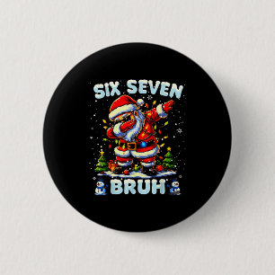 Badge Rond 5 Cm 67 Six Seven Burh Drôle de Noël 6 7 Mème Hommes Fe