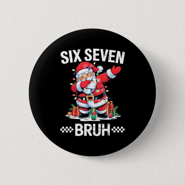 Badge Rond 5 Cm 67 Six Seven Burh Noël 6 7 Meme  (Devant)