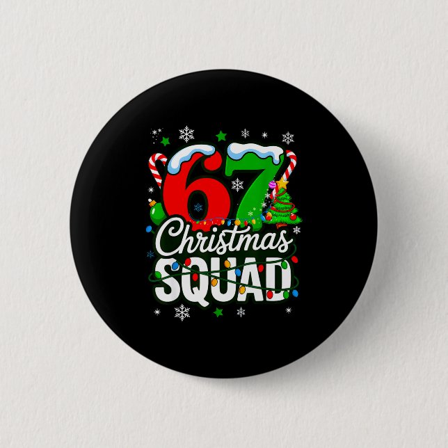 Badge Rond 5 Cm 67 Squad Teacher Christmas Funny Holiday Clroom Cr (Devant)