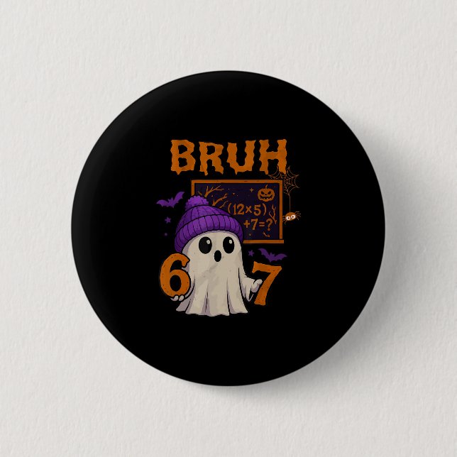 Badge Rond 5 Cm 67 Teacher Halloween Ghost Six Seven Meme Math Equ (Devant)