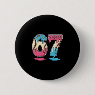 Badge Rond 5 Cm 67 Vendre un Glace qui Dégouline Mème Six Sept Gén
