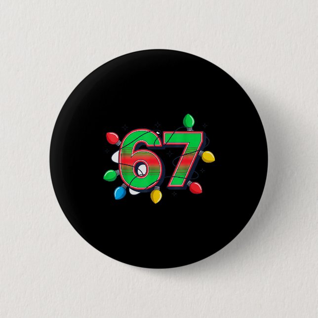 Badge Rond 5 Cm 67 Xmas Lights Tacky Meme Design  (Devant)