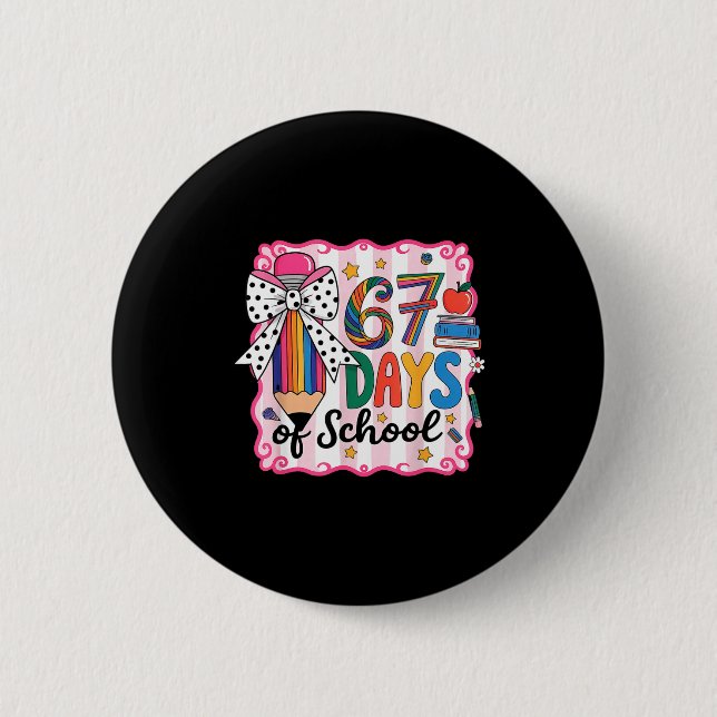 Badge Rond 5 Cm 67th Day Of School 67 Six Seven Math Teacher  (Devant)