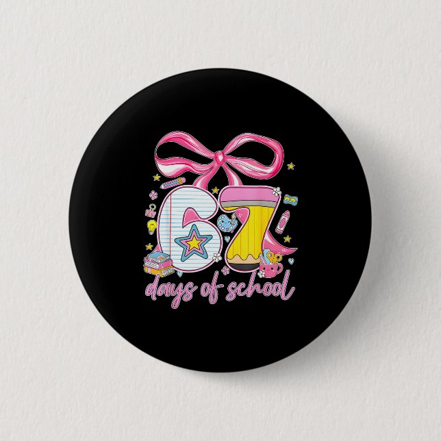 Badge Rond 5 Cm 67th Day Of School 67 Six Seven Math Teacher Kids  (Devant)