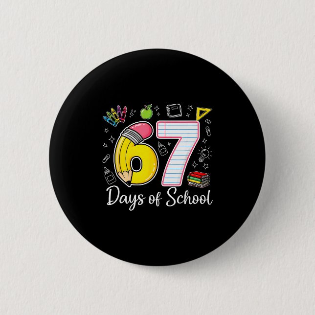 Badge Rond 5 Cm 67th Day Of School 67 Six Seven Math Teacher Kids  (Devant)
