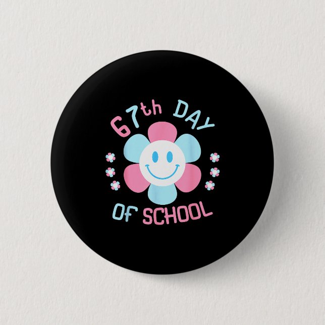 Badge Rond 5 Cm 67th Day Of School Funny 100th Of School Students  (Devant)