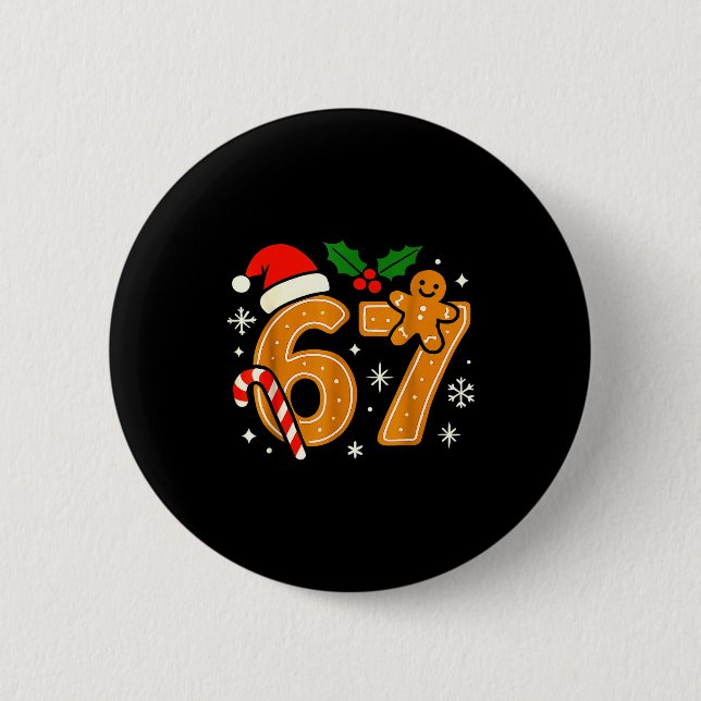 Badge Rond 5 Cm 6 7 Meme Christmas Shirt 67 Six Seven Cookies Ging (Devant)