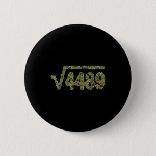 Badge Rond 5 Cm 6 7 Modèle de l'armée Mème Racine carrée 4489 Argo