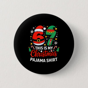 Badge Rond 5 Cm 6 7 Noël Six Sept Mème Mon Pyjama de Noël S
