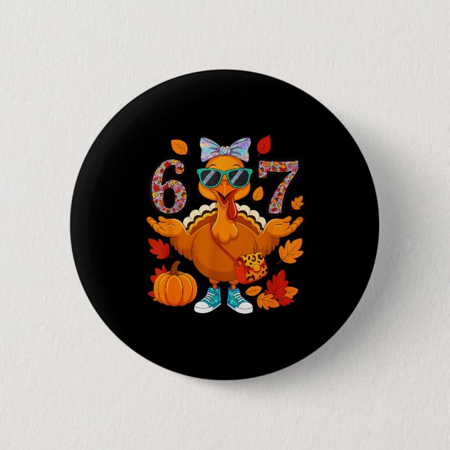 Badge Rond 5 Cm 6 7 Thanksgiving Turkey Sungles Bow Six Seven Meme (Devant)
