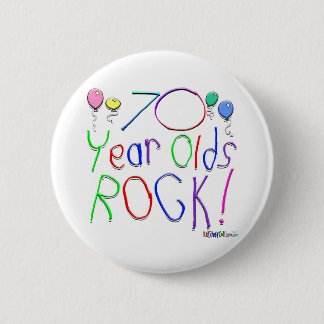 Badge Rond 5 Cm 70 ans de roche !