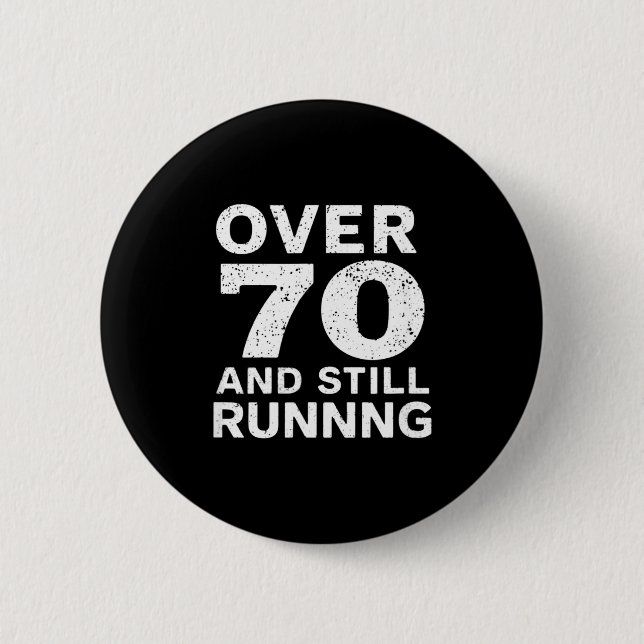 Badge Rond 5 Cm 70th Birthday Older Runners Over The Hill 70 Runni (Devant)