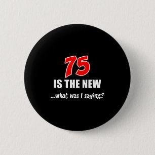Badge Rond 5 Cm 75 est la nouvelle blague drôle que disais-je