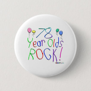 Badge Rond 5 Cm 78 ans de roche ! Bouton