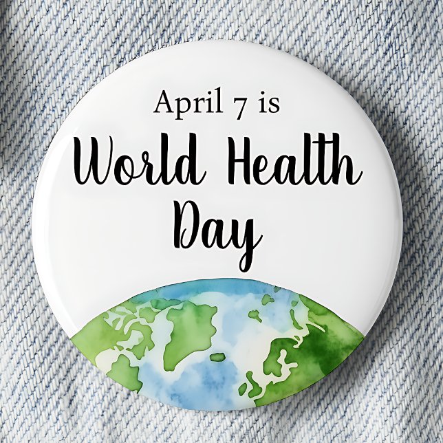 Badge Rond 5 Cm 7 avril Journée mondiale de la santé (April is World Health Day pinback button.)