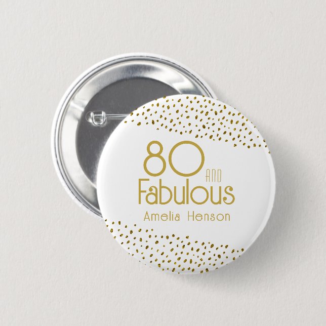 Badge Rond 5 Cm 80 et Fabulous Gold Parties scintillant 80e annive (Devant & derrière)