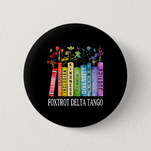 Badge Rond 5 Cm 8647 Foxtrots Tangos Deltas Livre Fleur Résister B