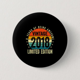 Badge Rond 5 Cm 8 ans Vintage 2018 Édition Limitée 8e Anniversaire
