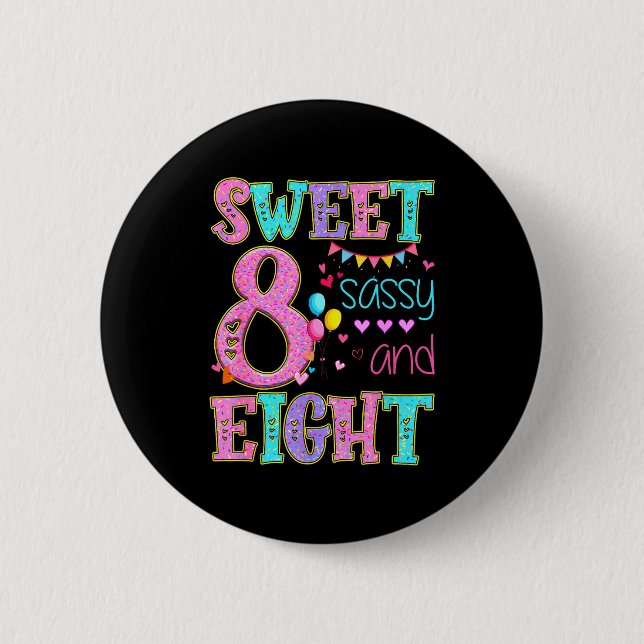 Badge Rond 5 Cm 8 Years Old Sweet Sy And Eight Birthday Girl Donut (Devant)