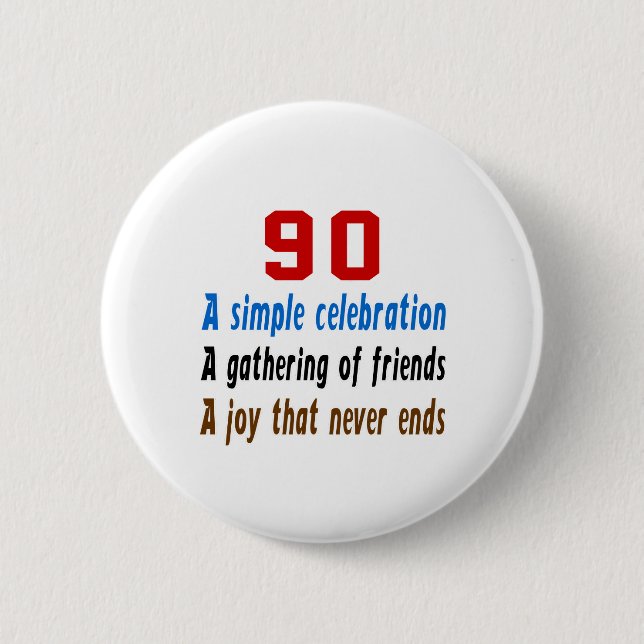 Badge Rond 5 Cm 90 conceptions d'anniversaire (Devant)