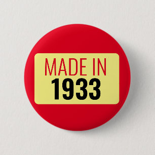 Badge Rond 5 Cm 90e anniversaire en 1933 90 ans