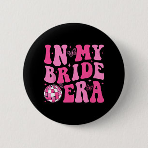 Badge Rond 5 Cm À l'ère de la mariée Demoiselle d'honneur Mariée É