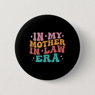 Badge Rond 5 Cm À l'ère de ma belle-mère, jour de mariage du fils