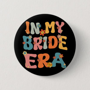 Badge Rond 5 Cm À l'ère de ma mariée, soirée de célibataire groovy